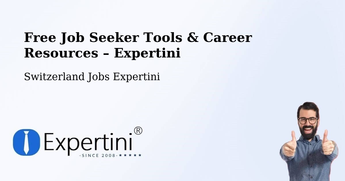 Free Job Seeker Tools & Career Resources – Rafz - Rafz, Switzerland Jobs Expertini