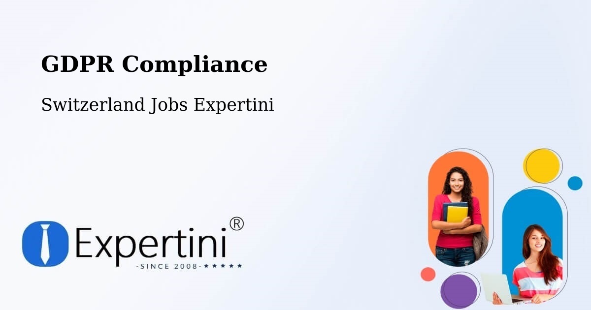 EU GDPR Compliance Statement – Rafz - Switzerland Jobs Expertini