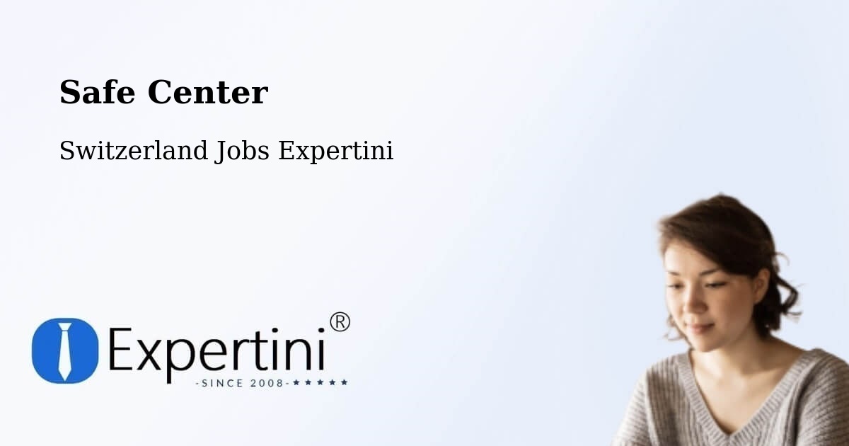 Safety Center – Rafz - Switzerland Jobs Expertini